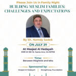 Building Muslim Families: Challenges  & Expectations